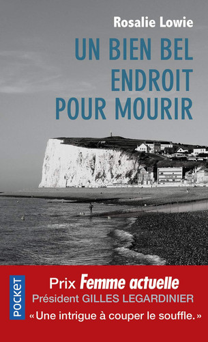 Un bien bel endroit pour mourir - Lowie, Rosalie (Poche) - Livre d'occasion