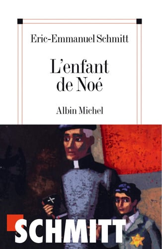 L'enfant de Noé - Schmitt, Éric-Emmanuel (Grand format) - Livre d'occasion